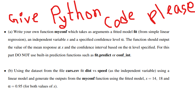 Give me the Python code please. ( a ) Write your