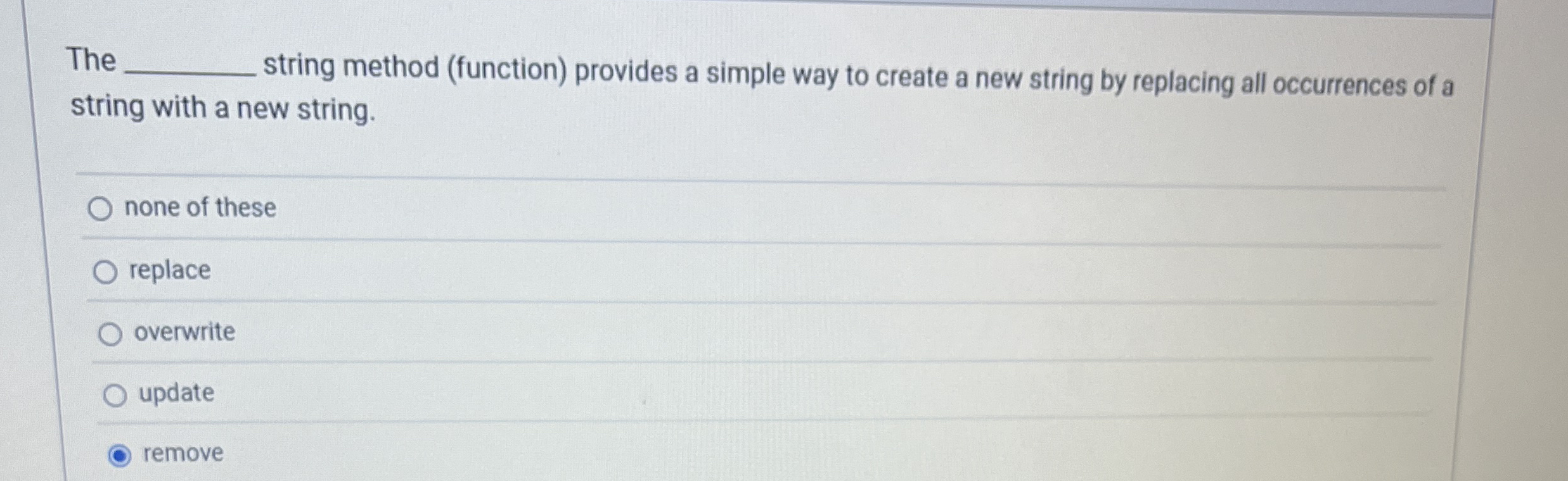 The string method ( function ) provides a simple