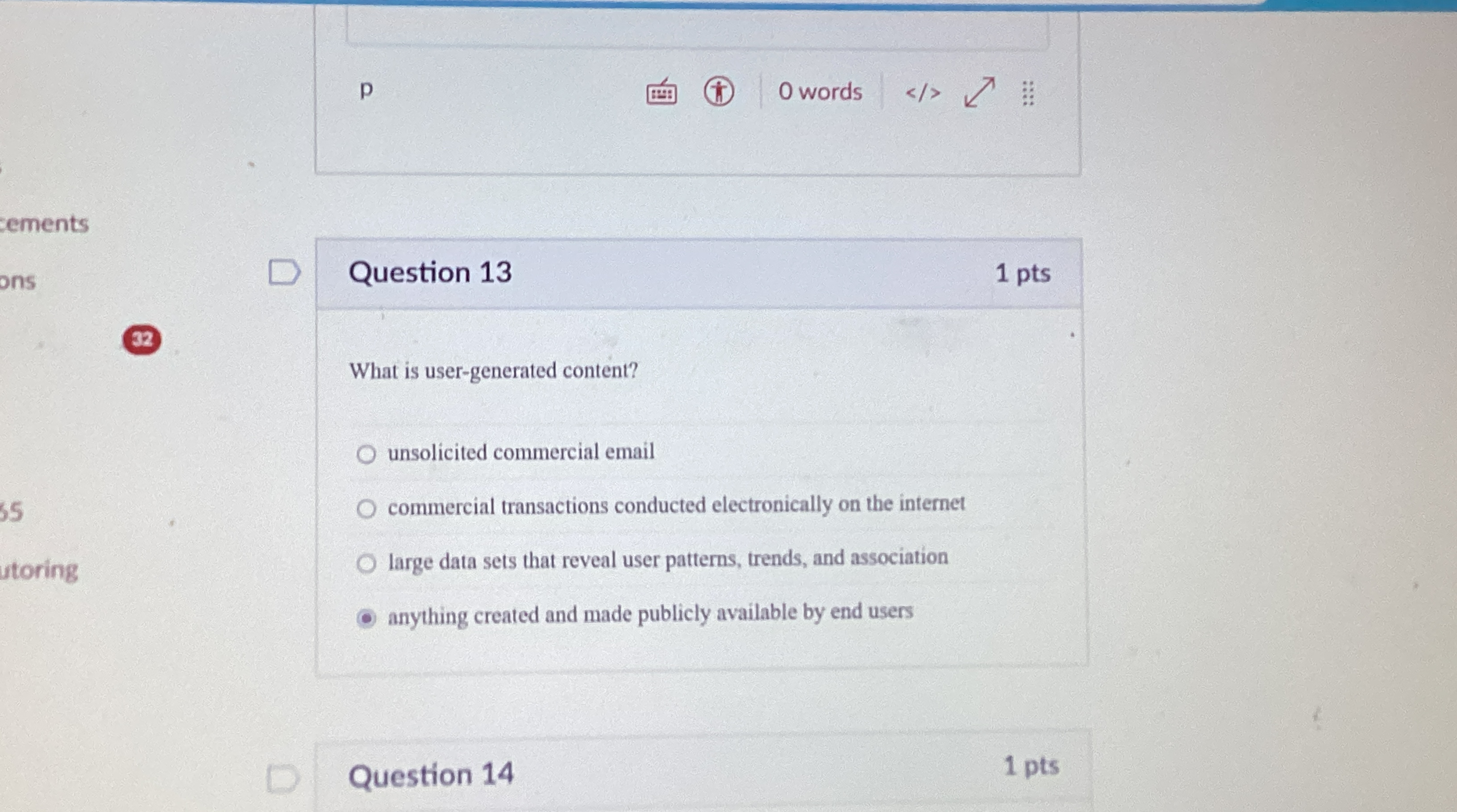 Question 1 3 What is user - generated content?