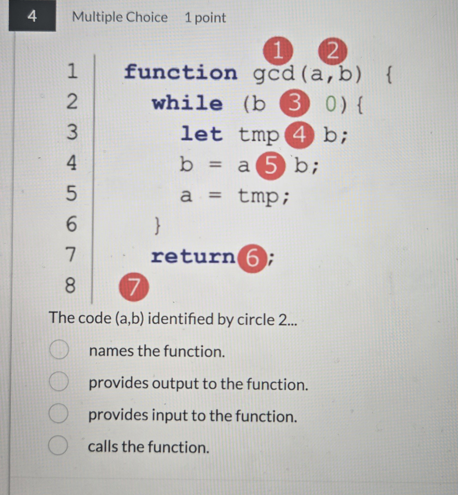 ` ` ` 1 ) 1 function gcd ( a , b ) { while ( b 3