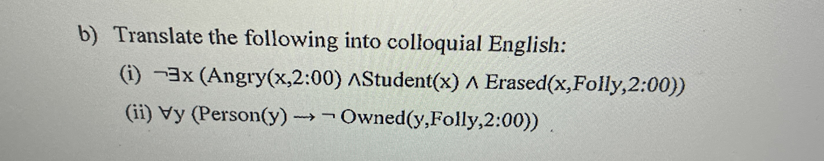 b ) Translate the following into colloquial