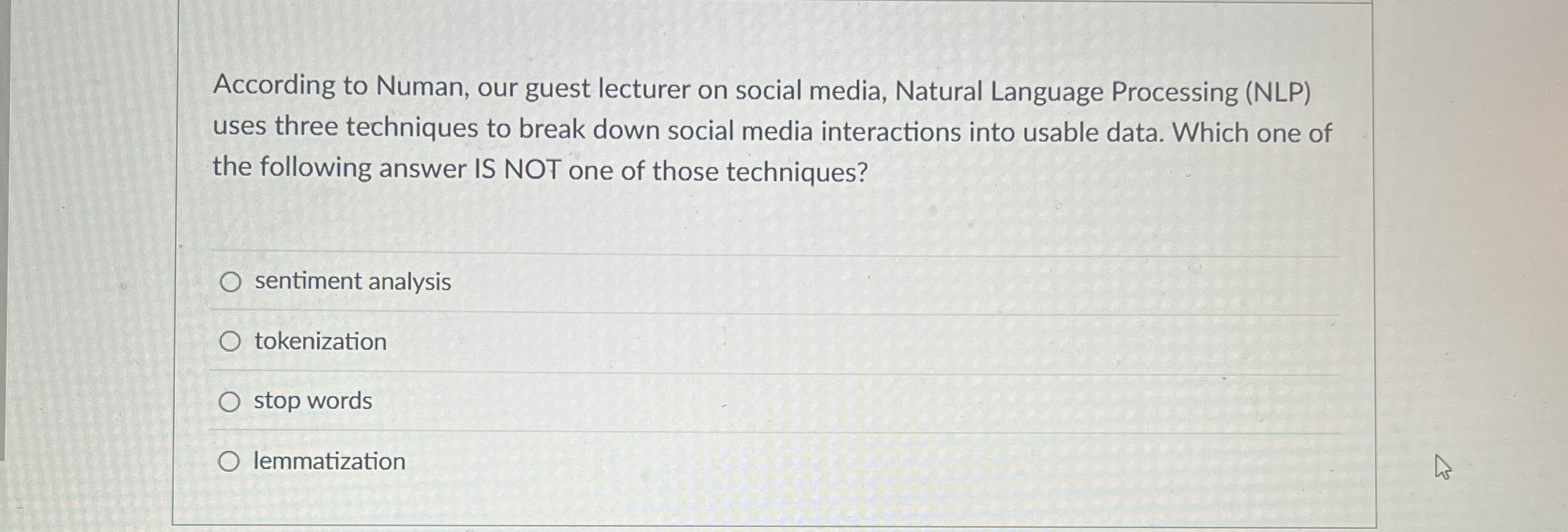 According to Numan, our guest lecturer on social