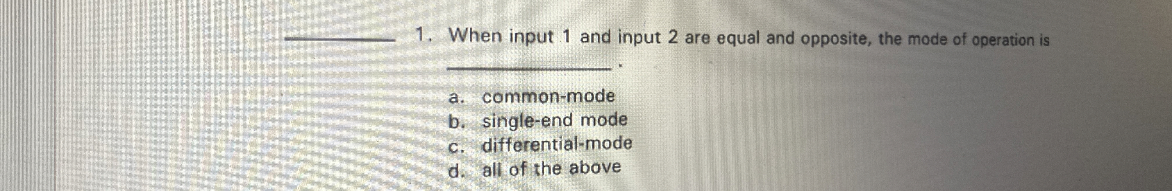 When input 1 and input 2 are equal and opposite,