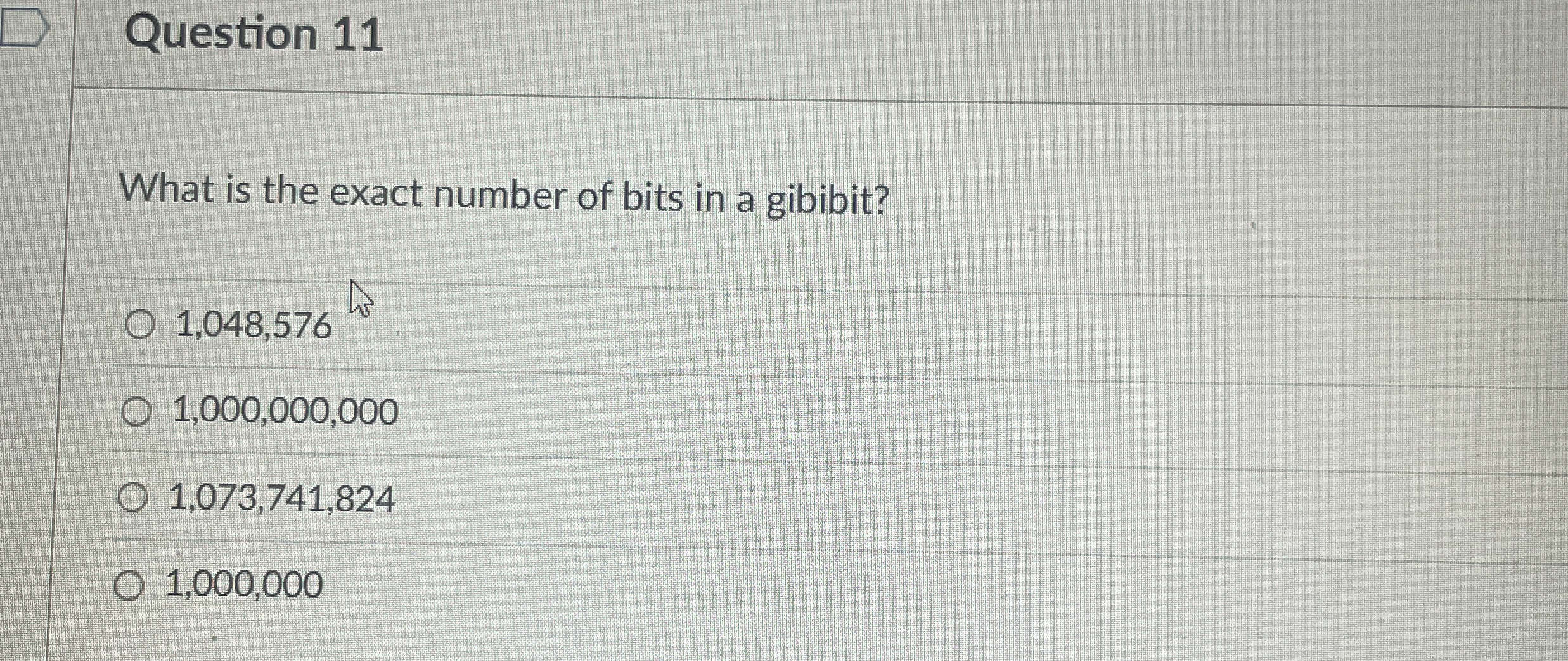 Question 1 1 What is the exact number of bits in