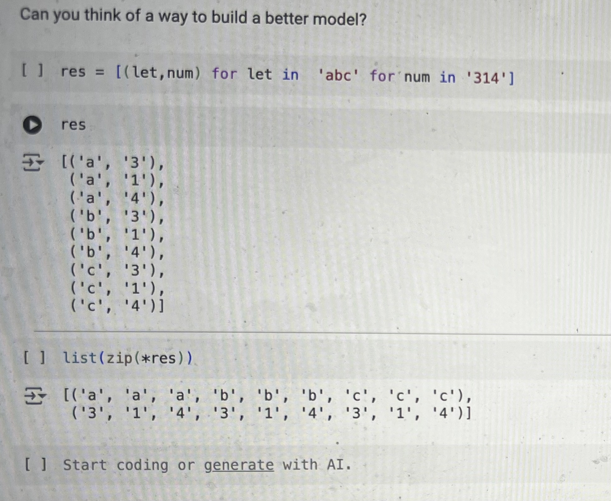 Can you think of a way to build a better model? [