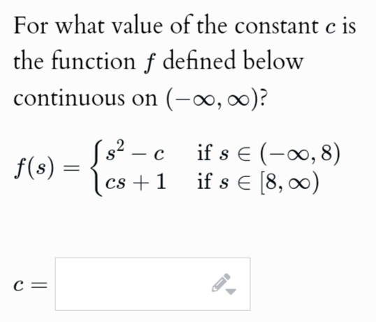 For what value of the constant c is the function