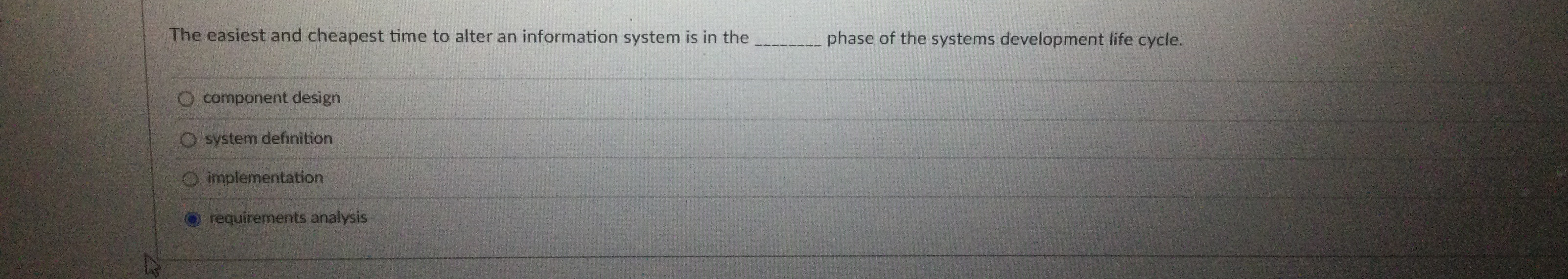 The easiest and cheapest time to alter an