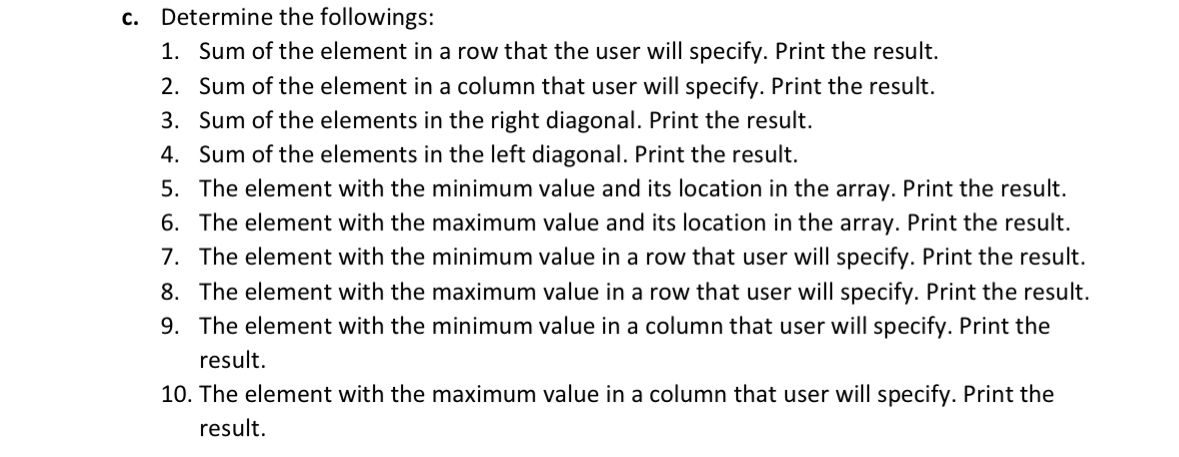 c . Determine the followings: Sum of the element