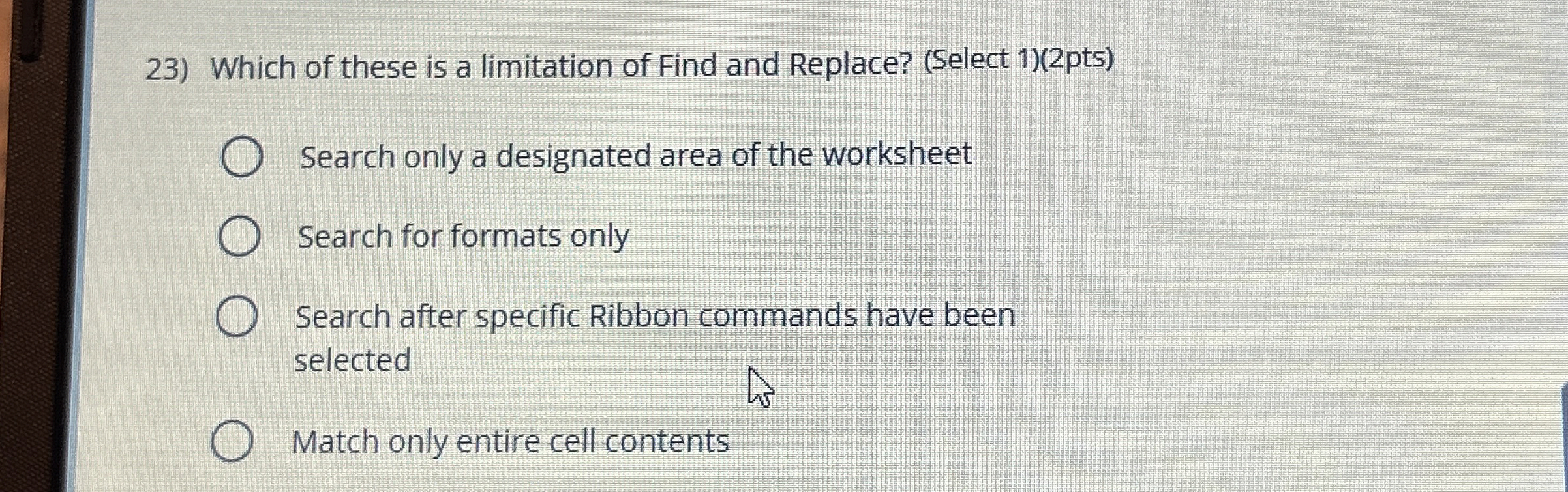 Which of these is a limitation of Find and
