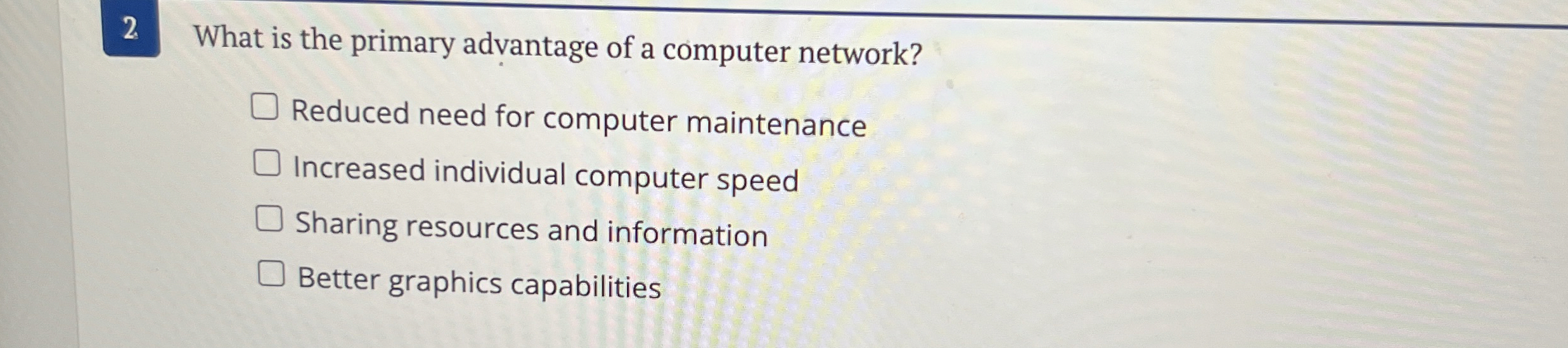 2 What is the primary advantage of a computer