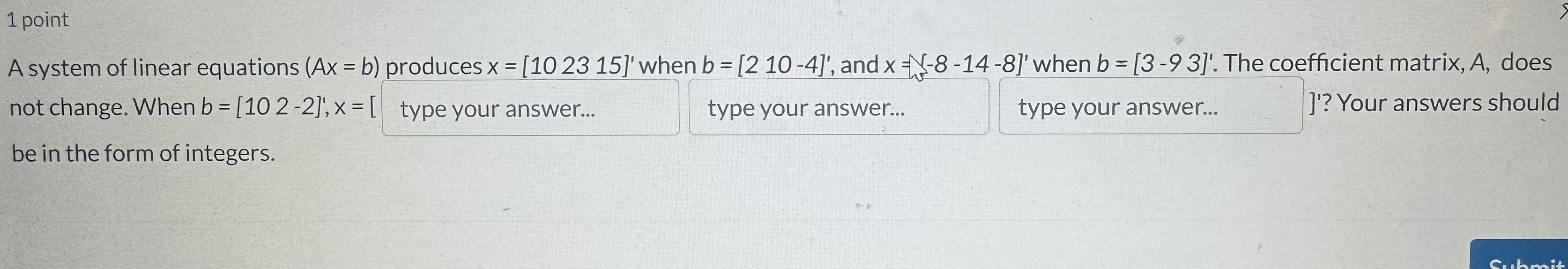 Consider a system of linear equations 1 point not