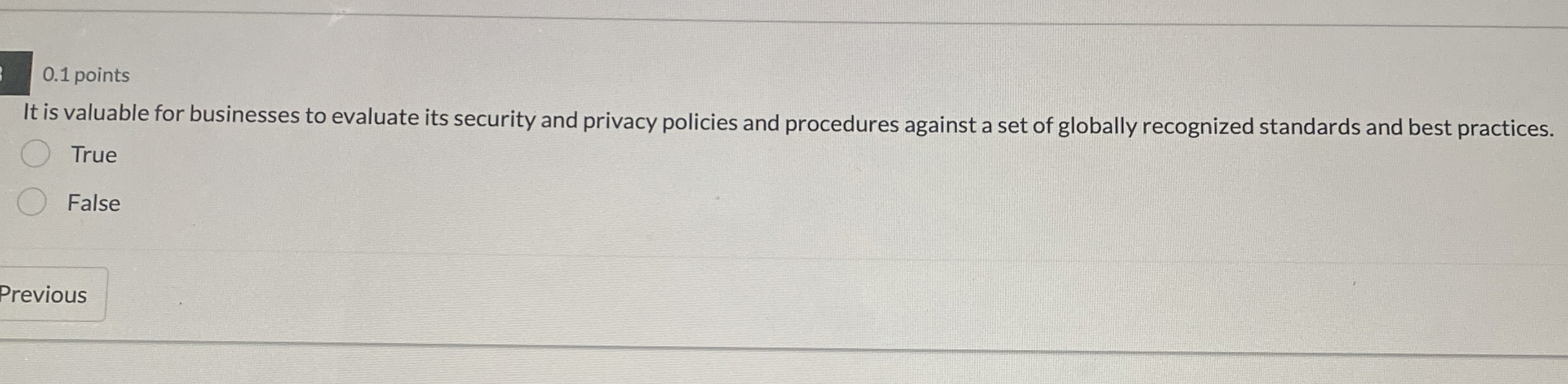 0 . 1 points It is valuable for businesses to