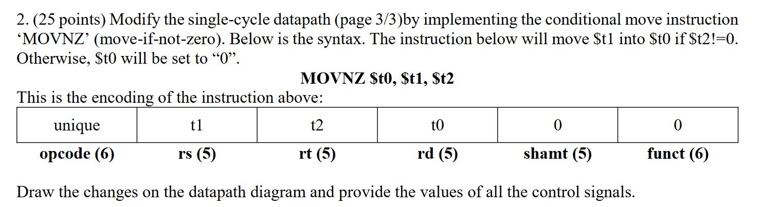  Modify the single-cycle datapath IMAGE ATTACHED by implementing the conditional move