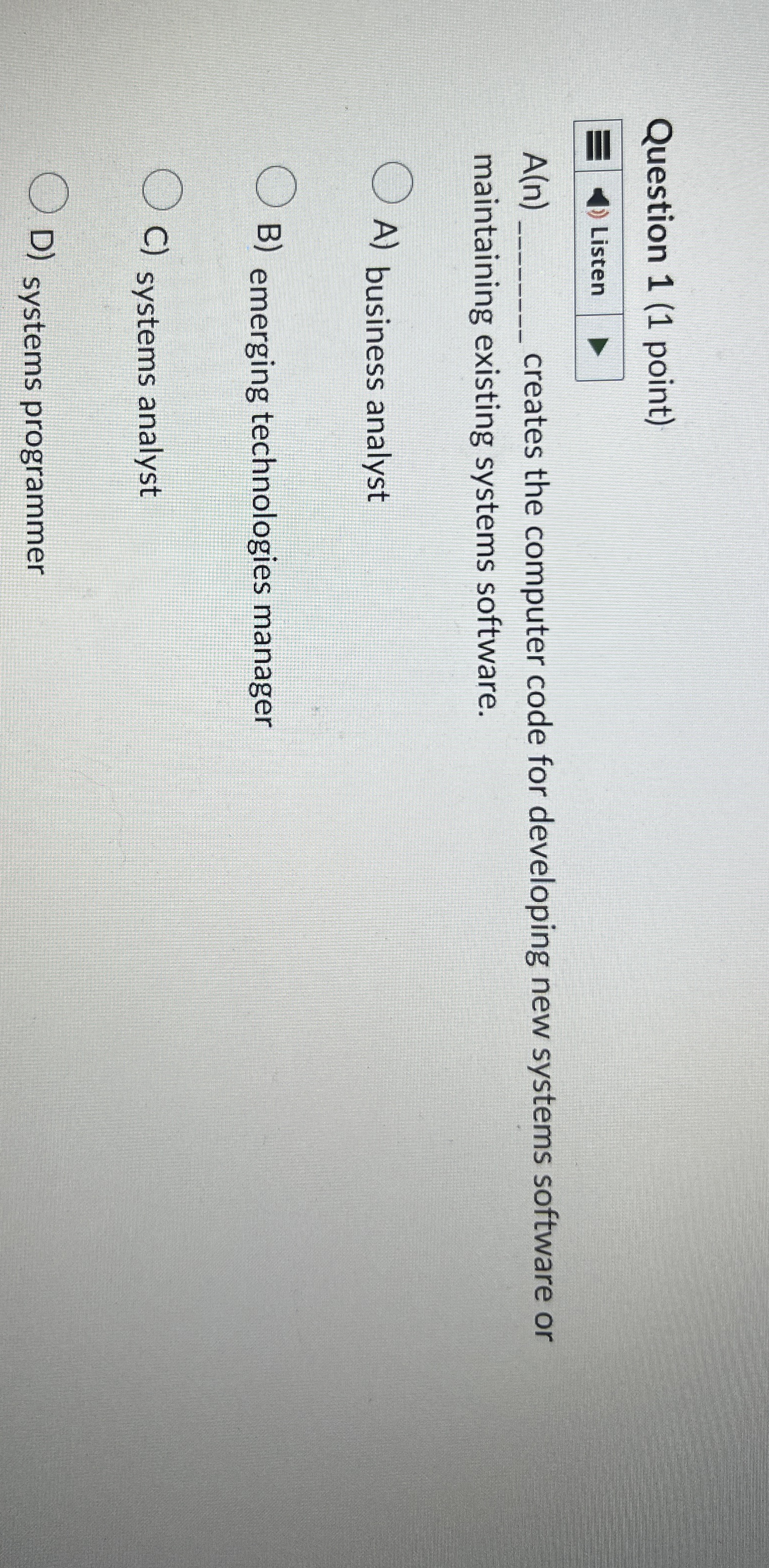 Question 1 ( 1 point ) A ( n ) creates the