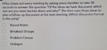 Mika closes out every meeting by asking every