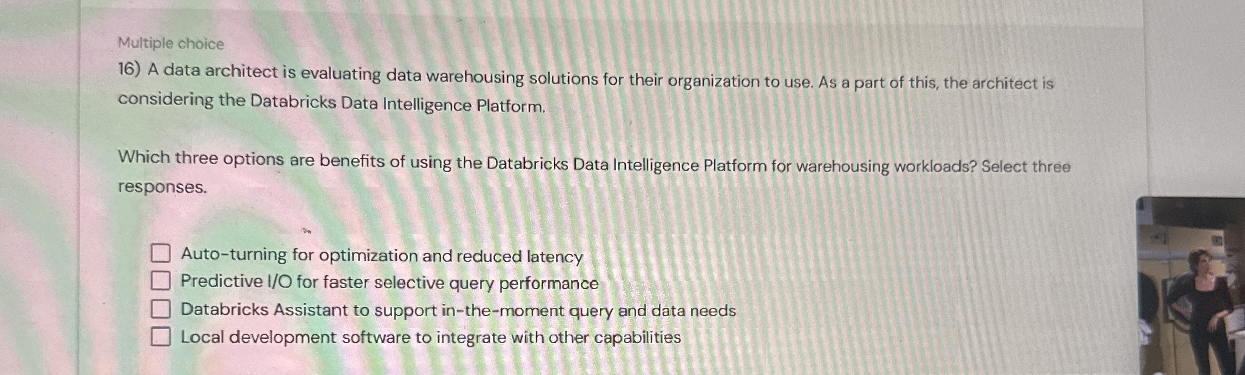 Multiple choice A data architect is evaluating