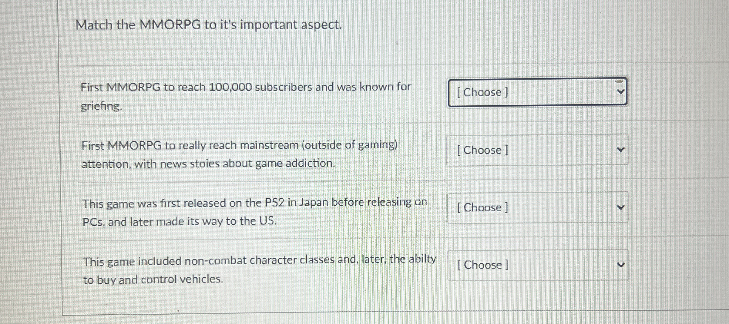 Match the MMORPG to it's important aspect. First