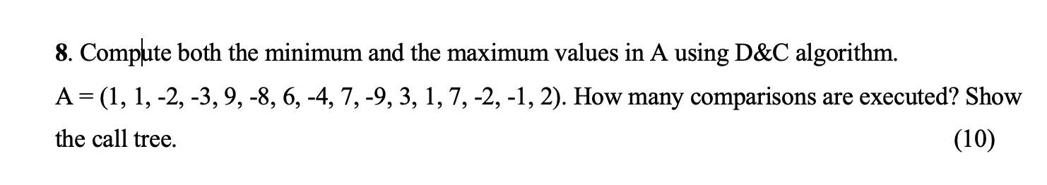 Complte both the minimum and the maximum values