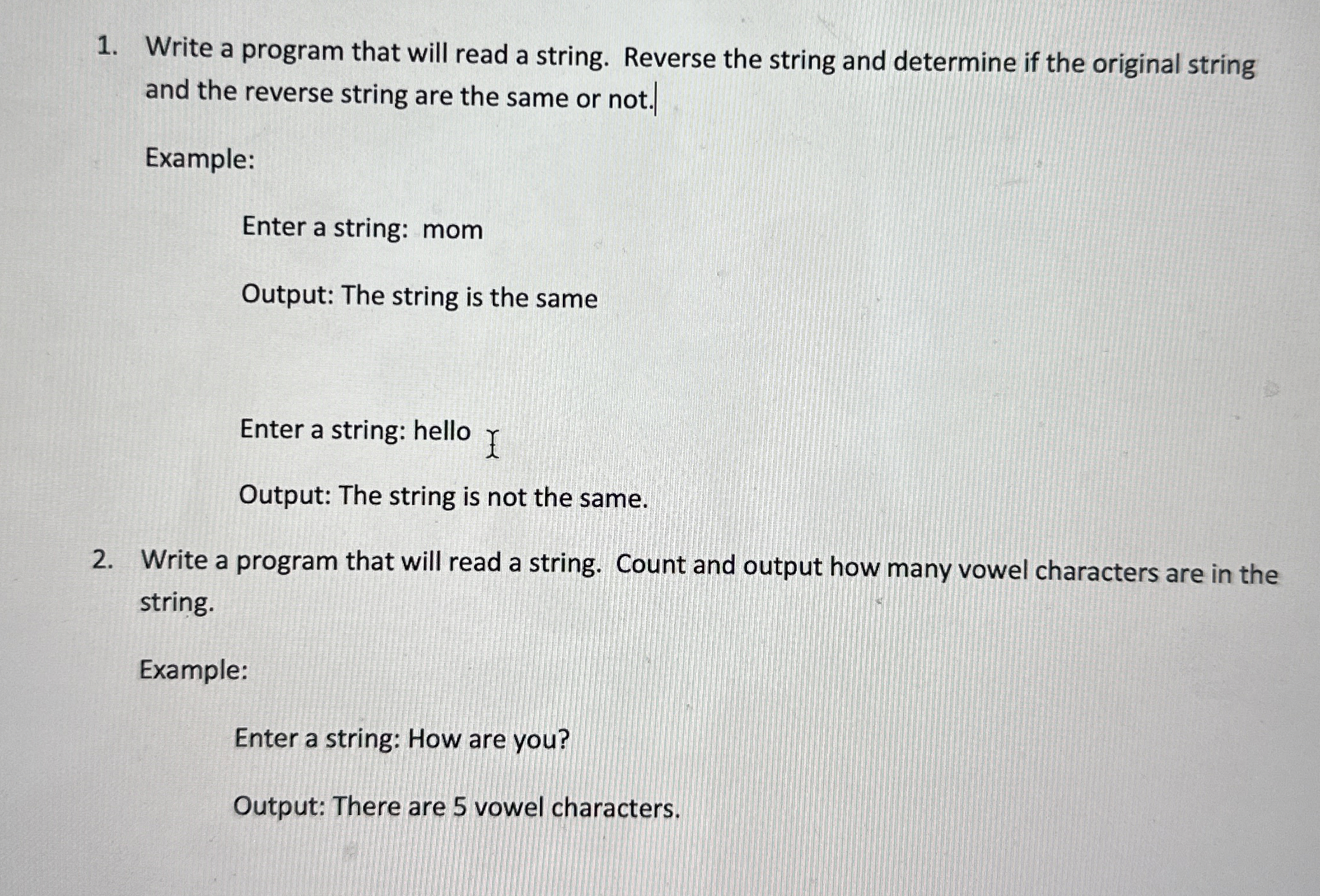 Write a program that will read a string. Reverse
