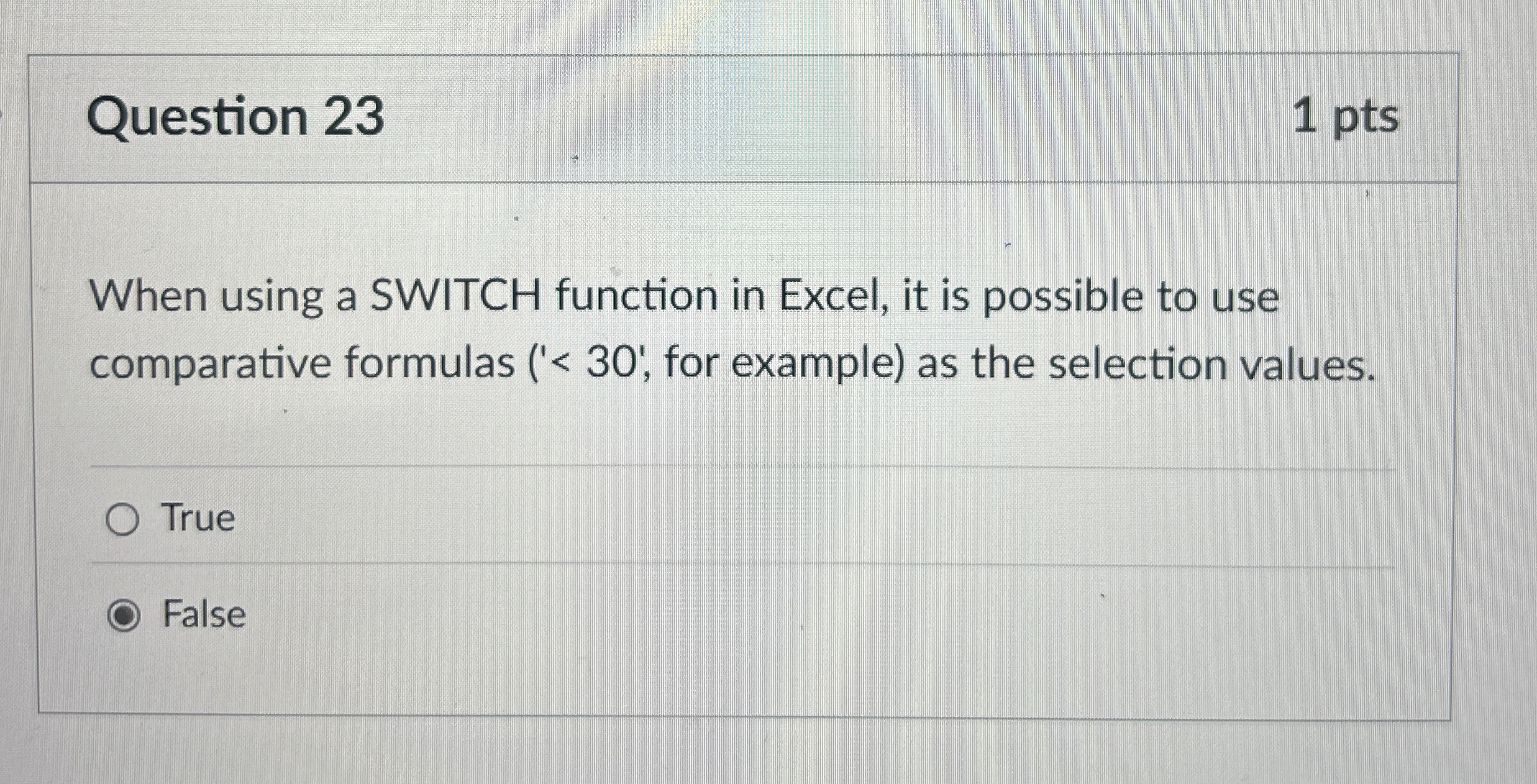 Question 2 3 When using a SWITCH function in