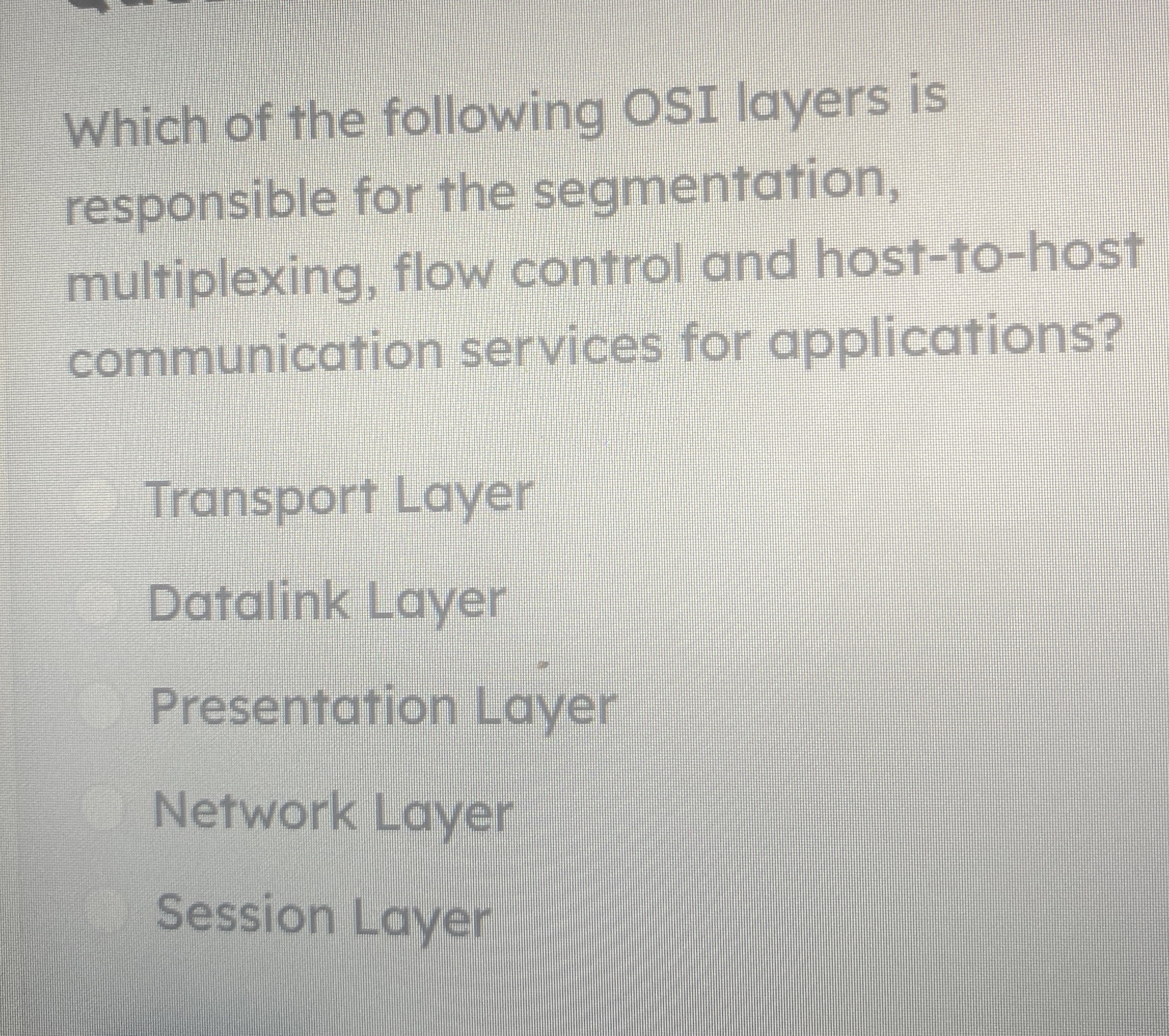 Steps for Which of the following OSI layers is