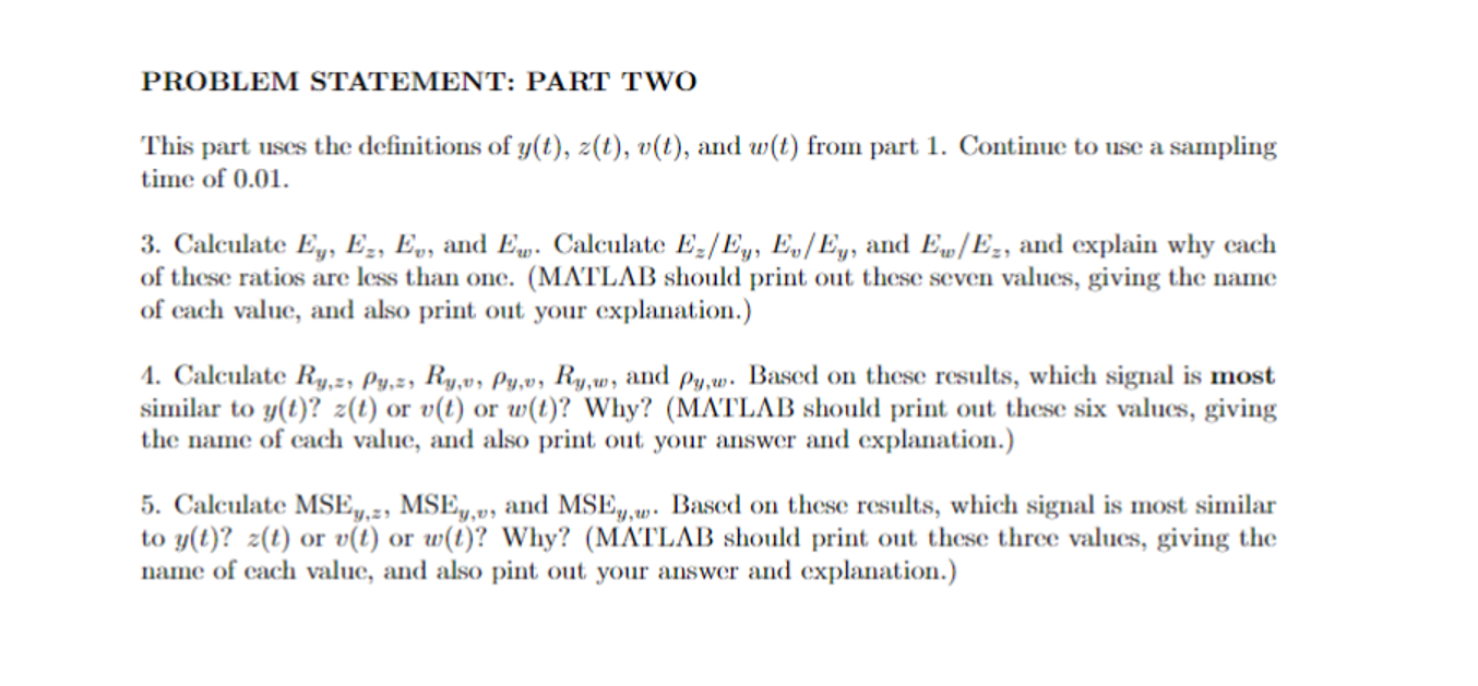 Please show matlab code for the second part only,