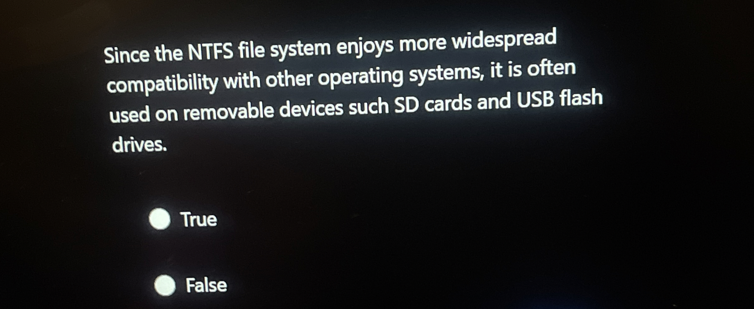 Since the NTFS file system enjoys more widespread