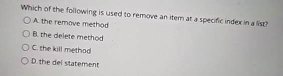 Which of the following is used to remove an item