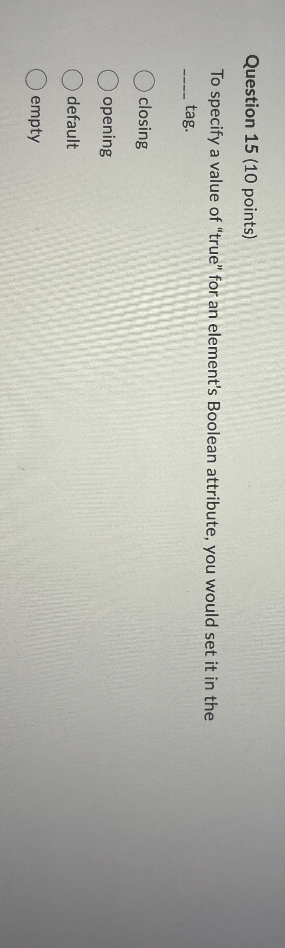 Question 1 5 ( 1 0 points ) To specify a value of