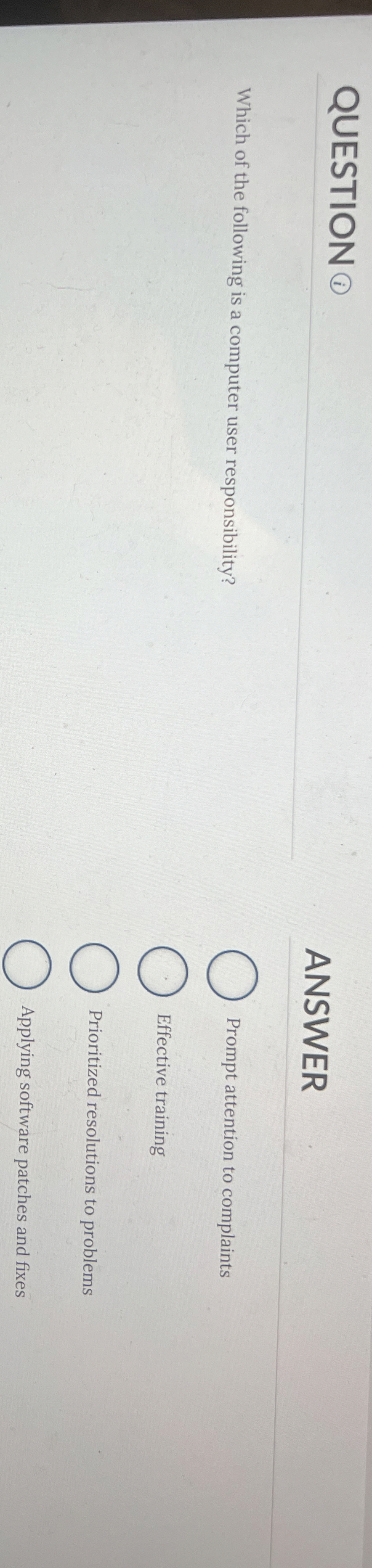 QUESTION ANSWER Which of the following is a