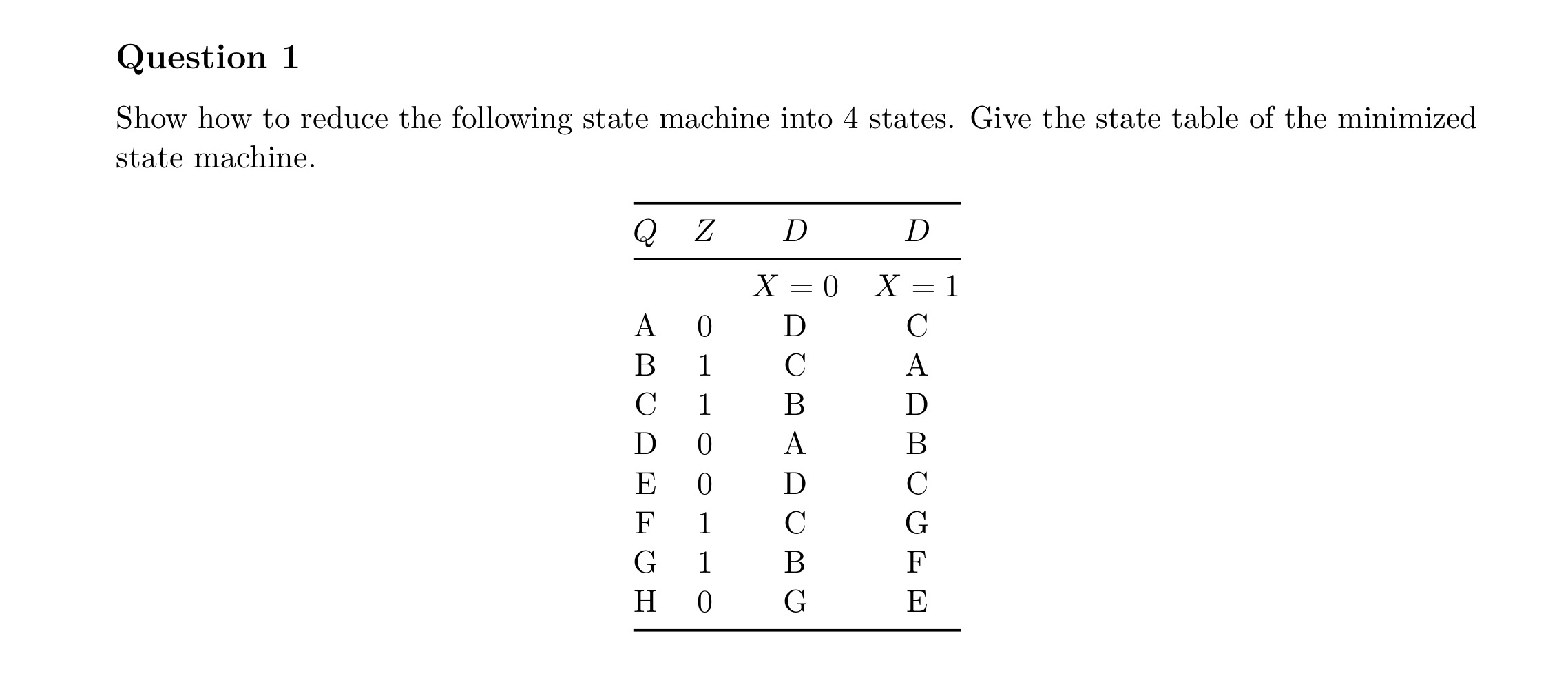 Question 1 Show how to reduce the following state