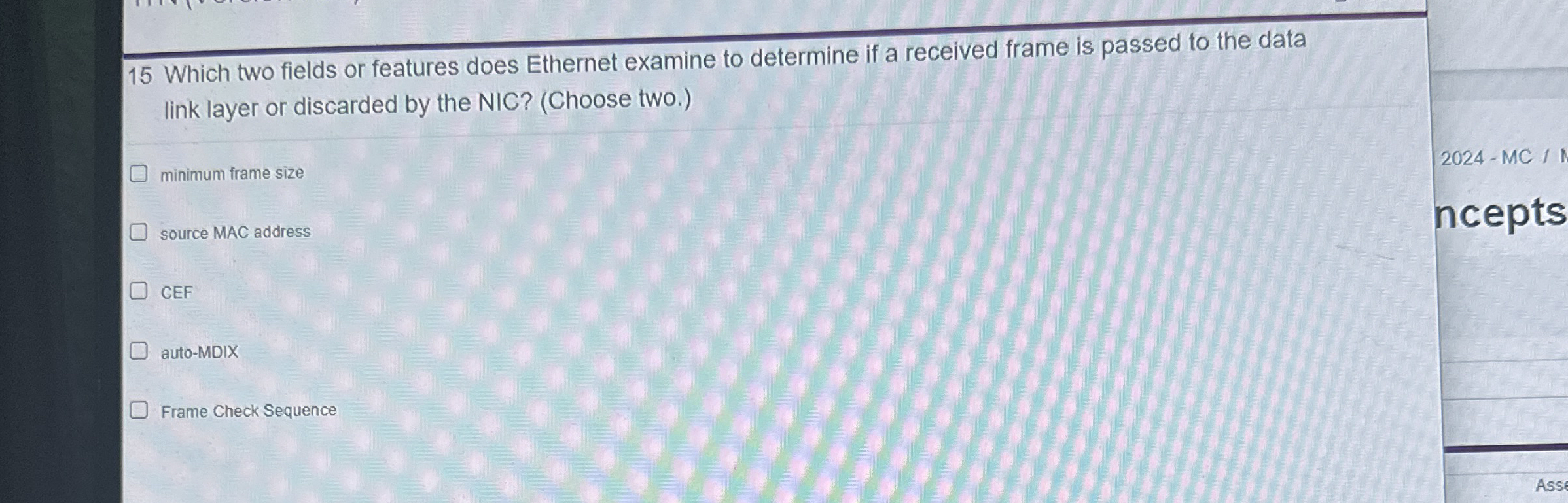 1 5 Which two fields or features does Ethernet