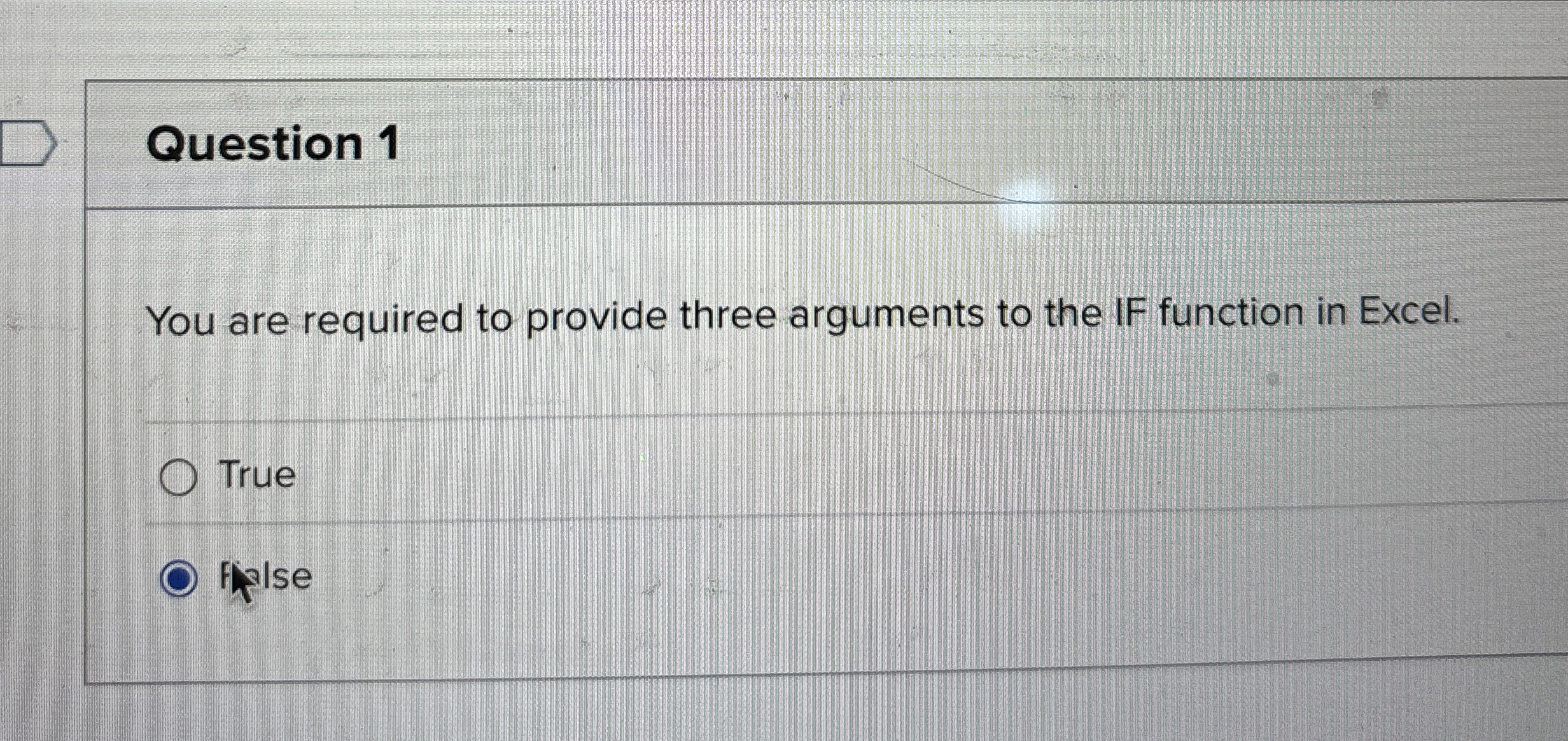 Question 1 You are required to provide three