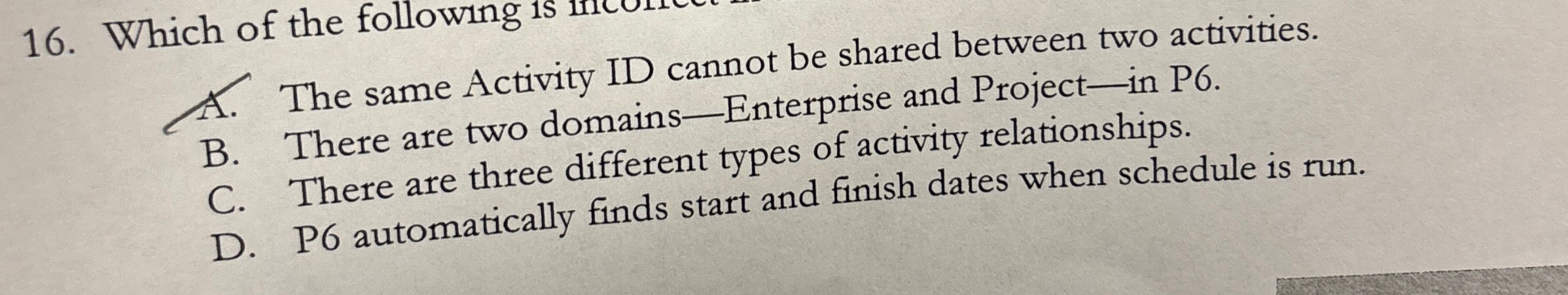 Which of the following is A . The same Activity