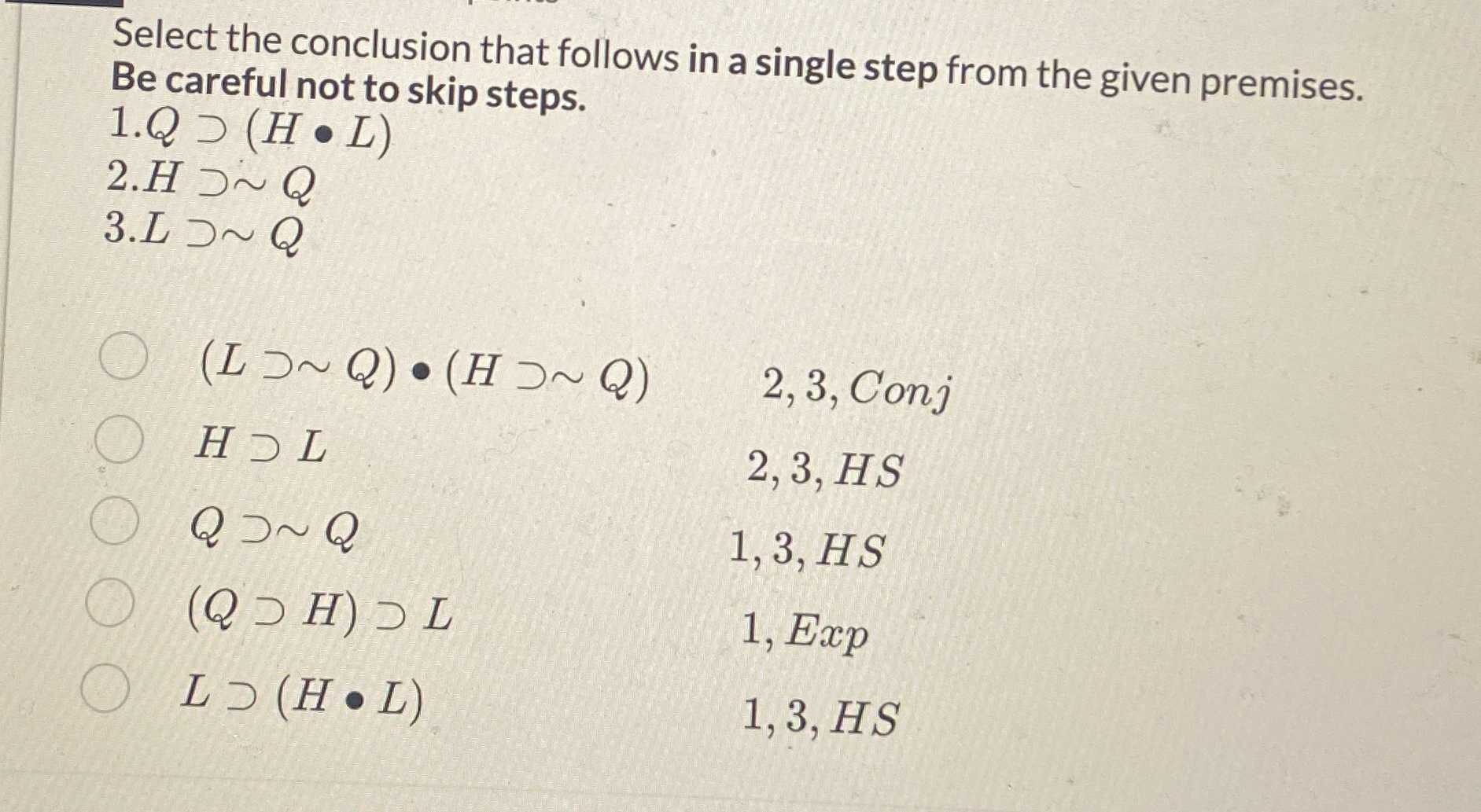 Select the conclusion that follows in a single