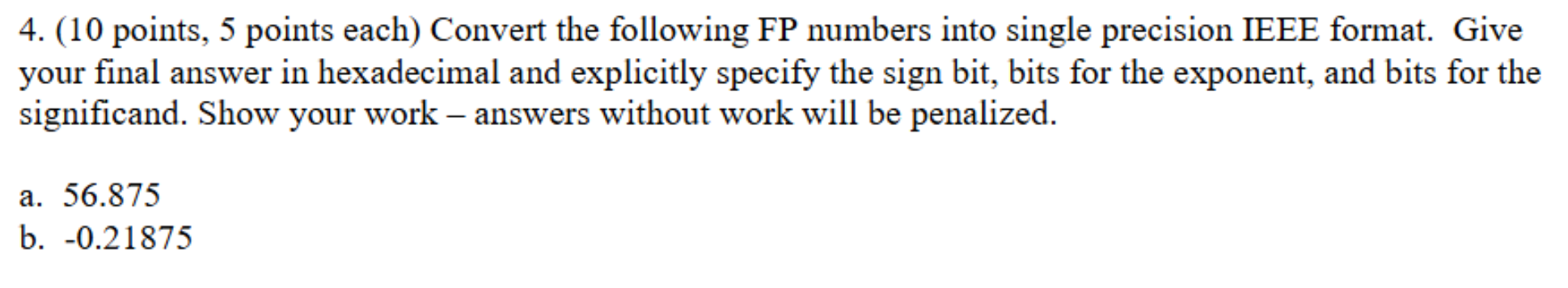 ( 1 0 points, 5 points each ) Convert the