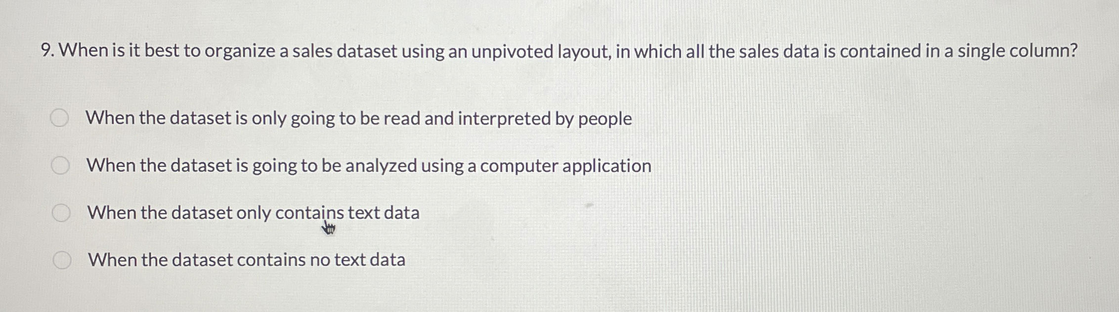When is it best to organize a sales dataset using