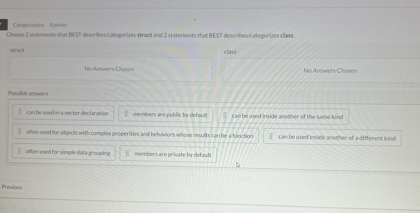 Categorization 8 points Choose 2 statements that