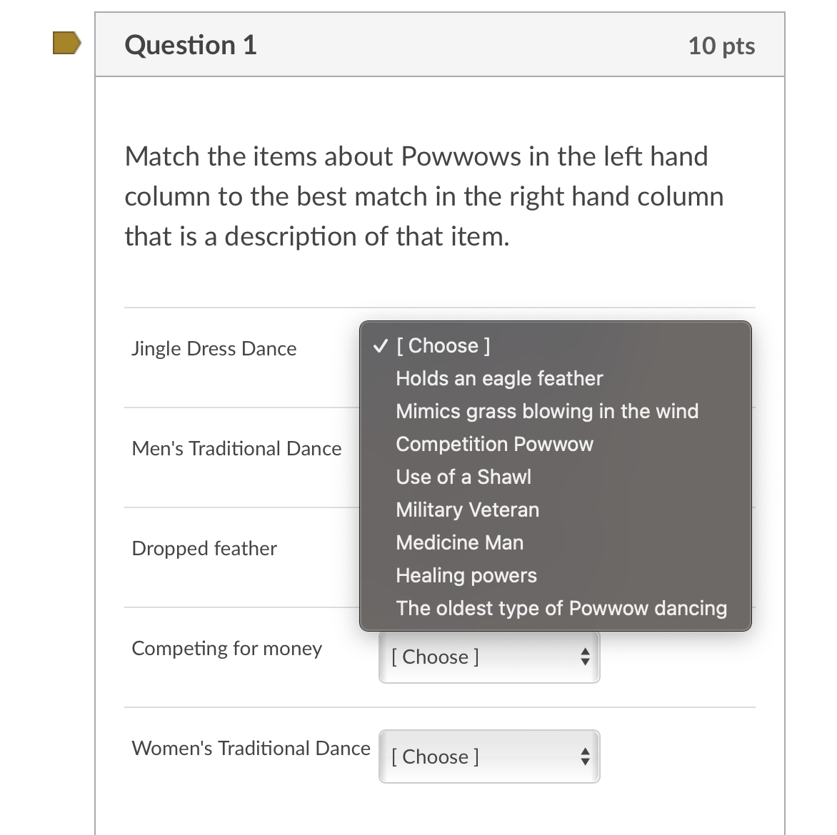 Question 1 Match the items about Powwows in the