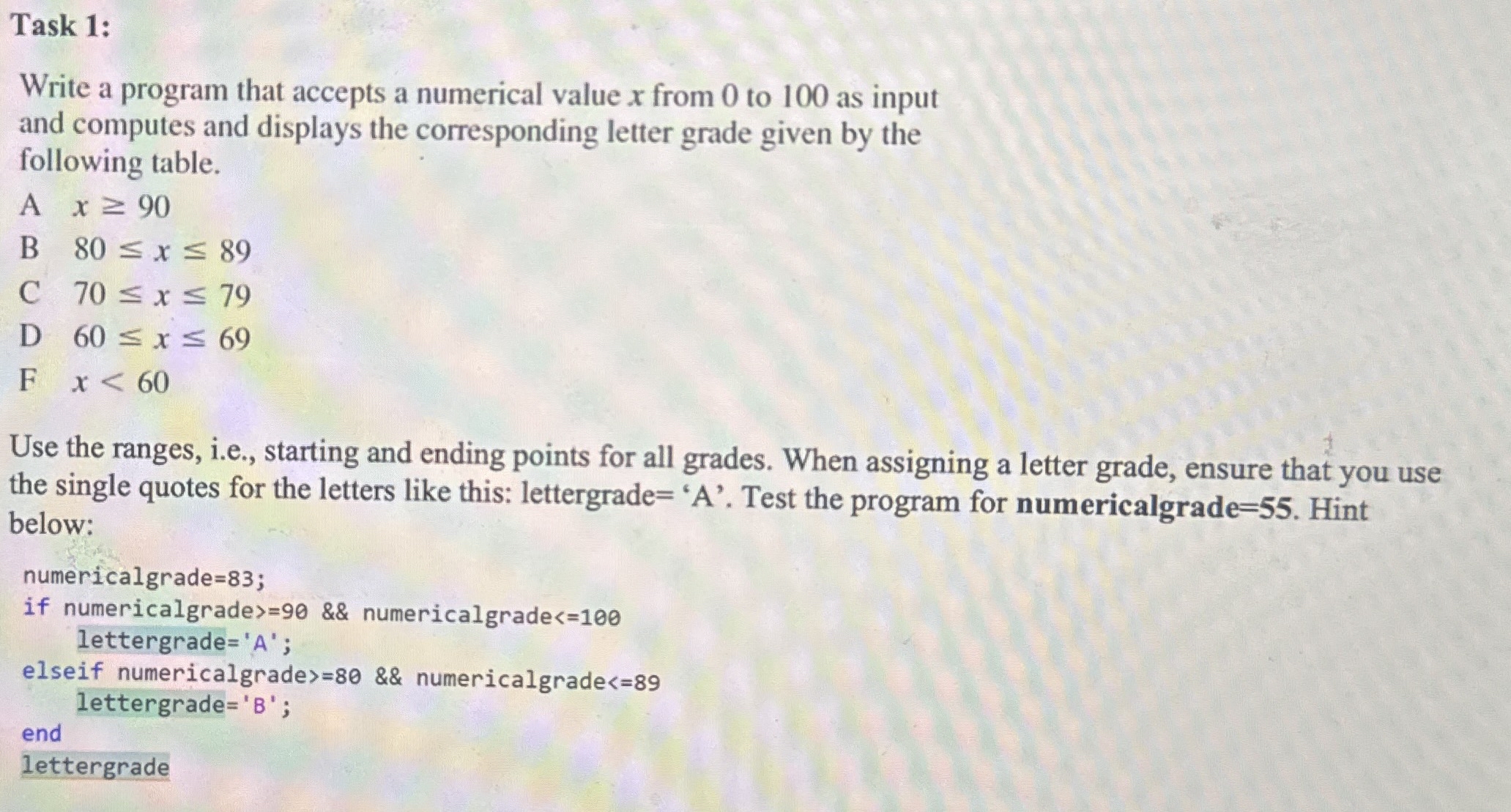 Task 1 : Write a program on matlab that accepts a