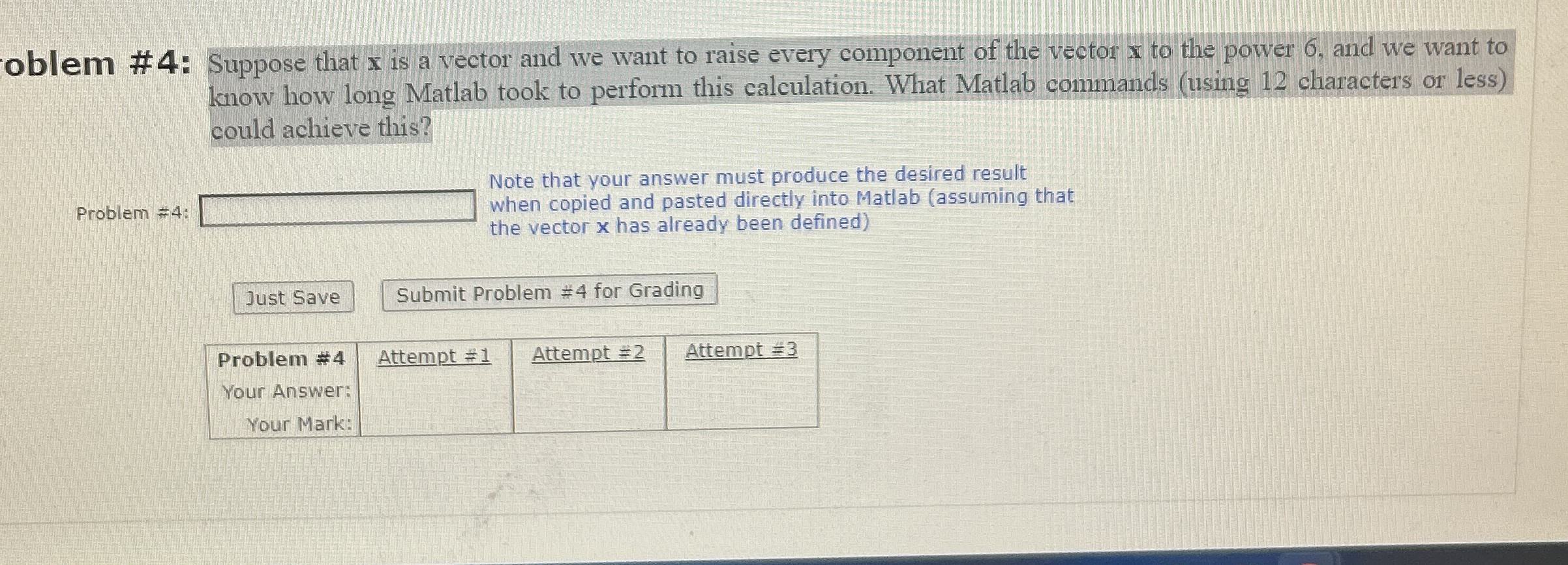oblem # 4 : Suppose that x is a vector and we