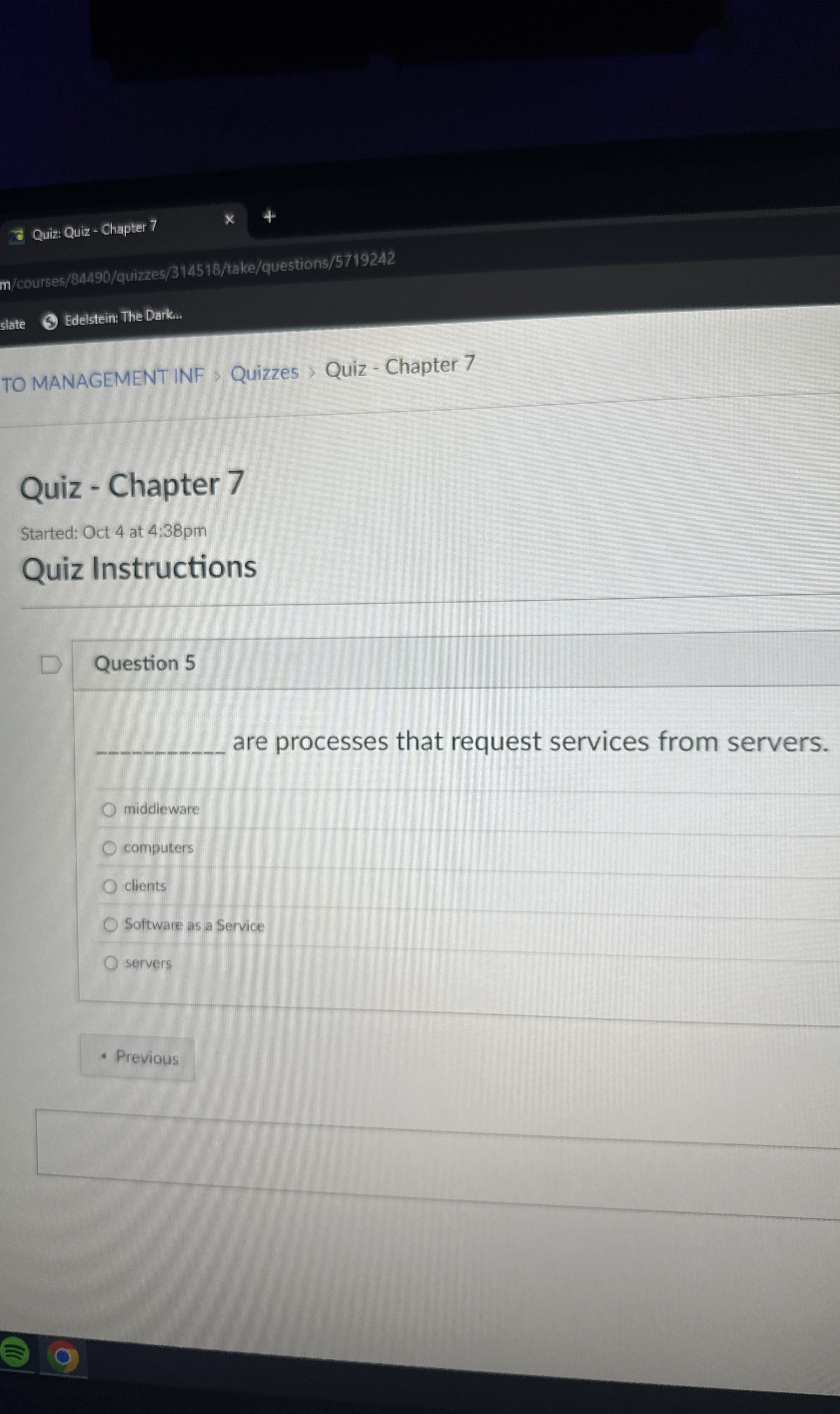 Question 5 are processes that request services
