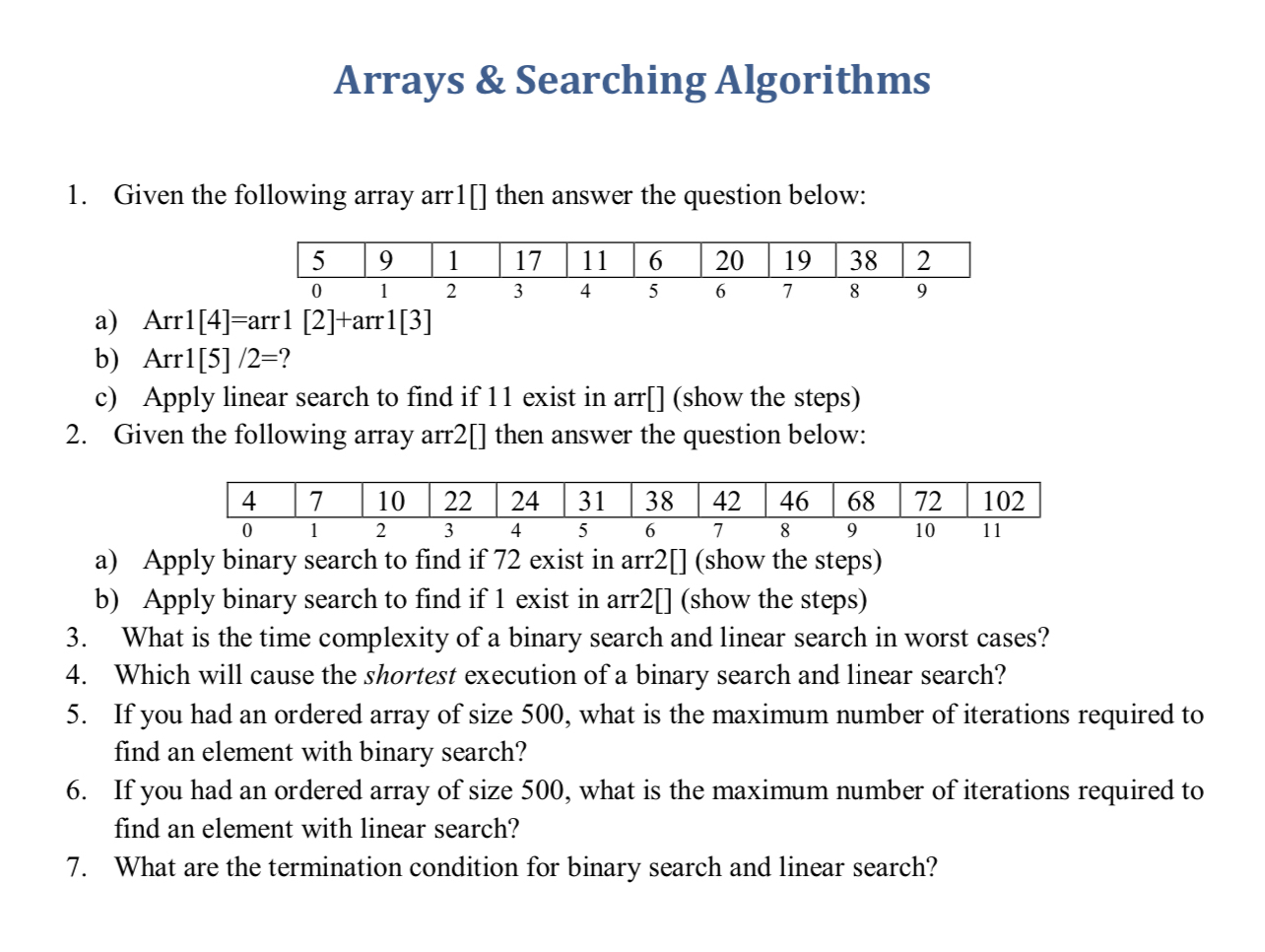 Arrays & Searching Algorithms Given the following
