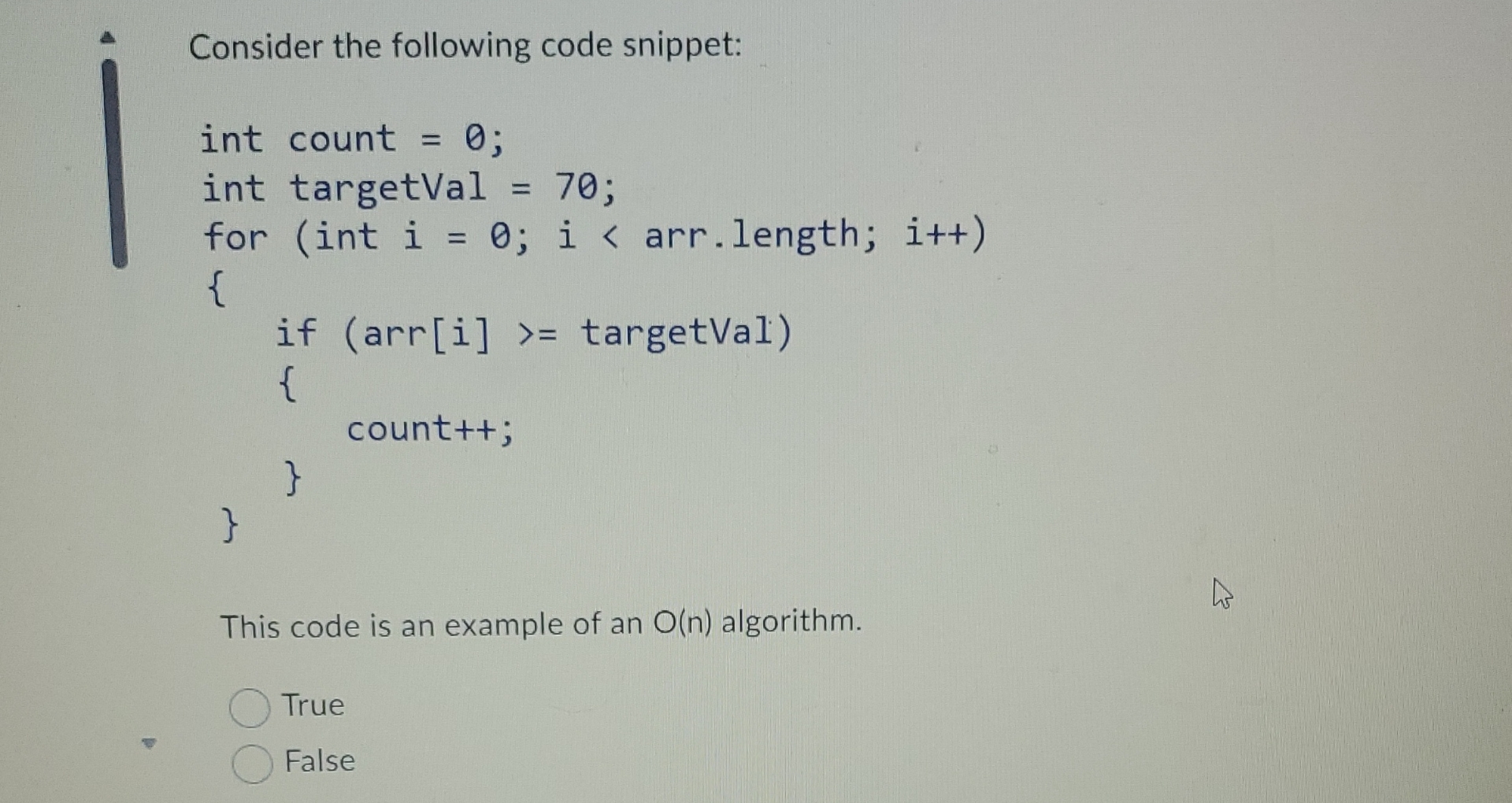 Consider the following code snippet: int count =