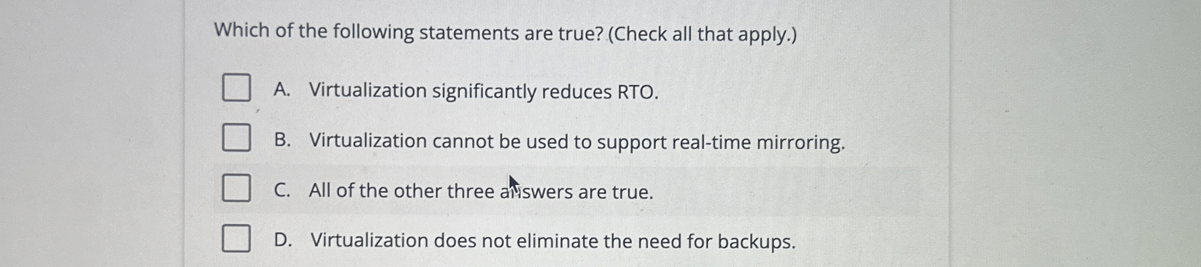 Which of the following statements are true? (