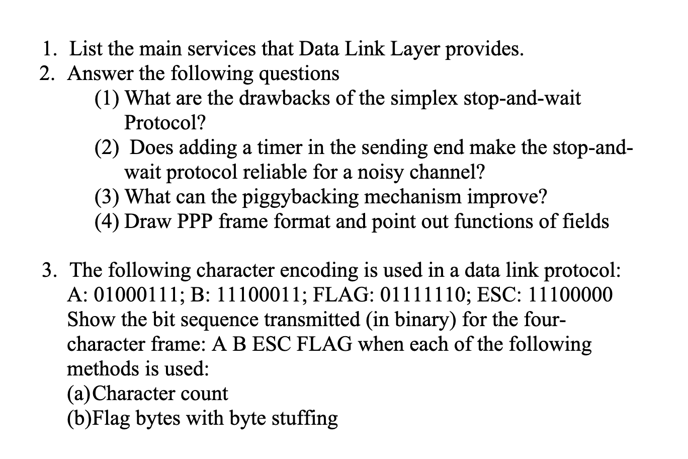 1 . List the main services that Data Link Layer