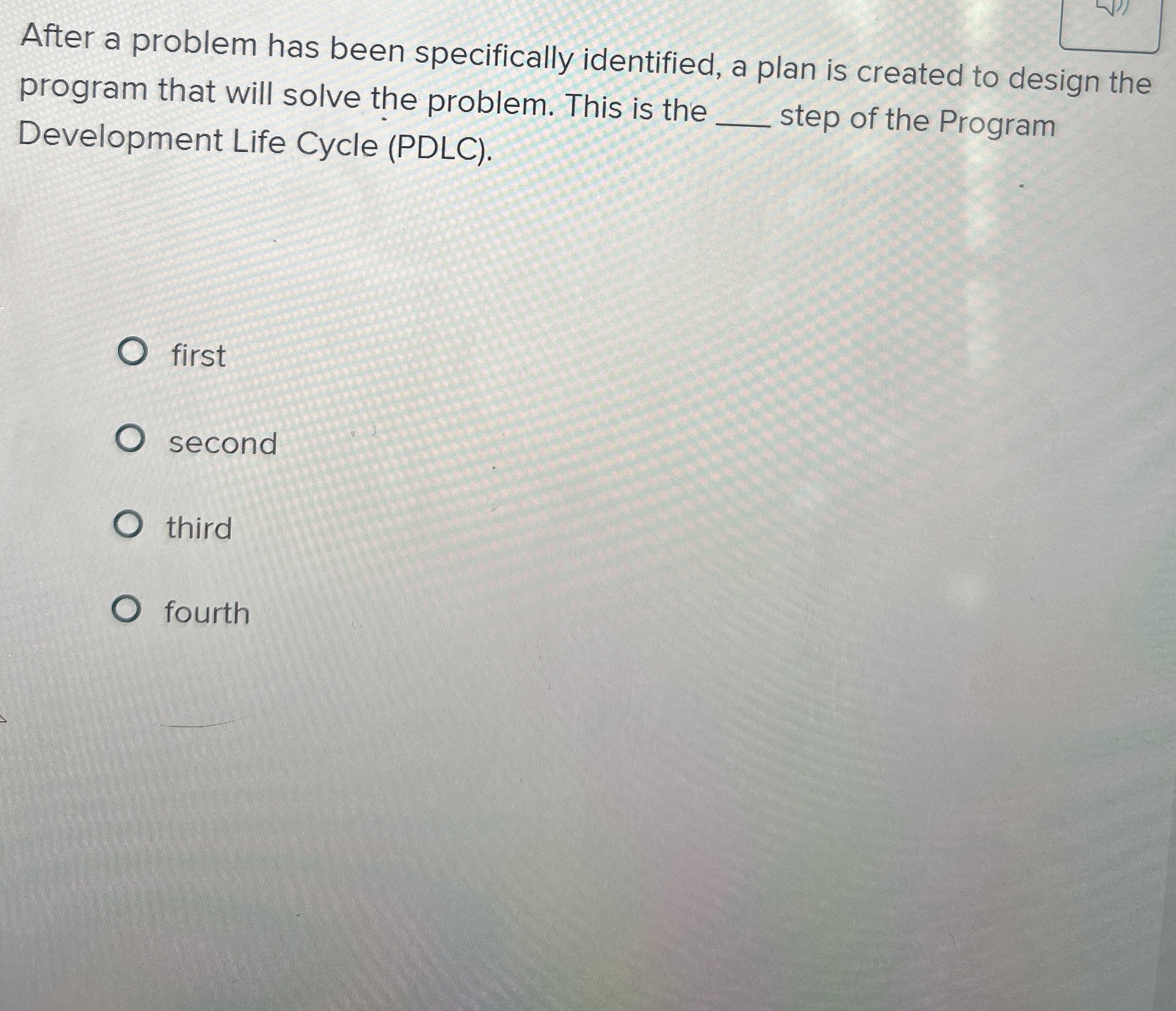 After a problem has been specifically identified,