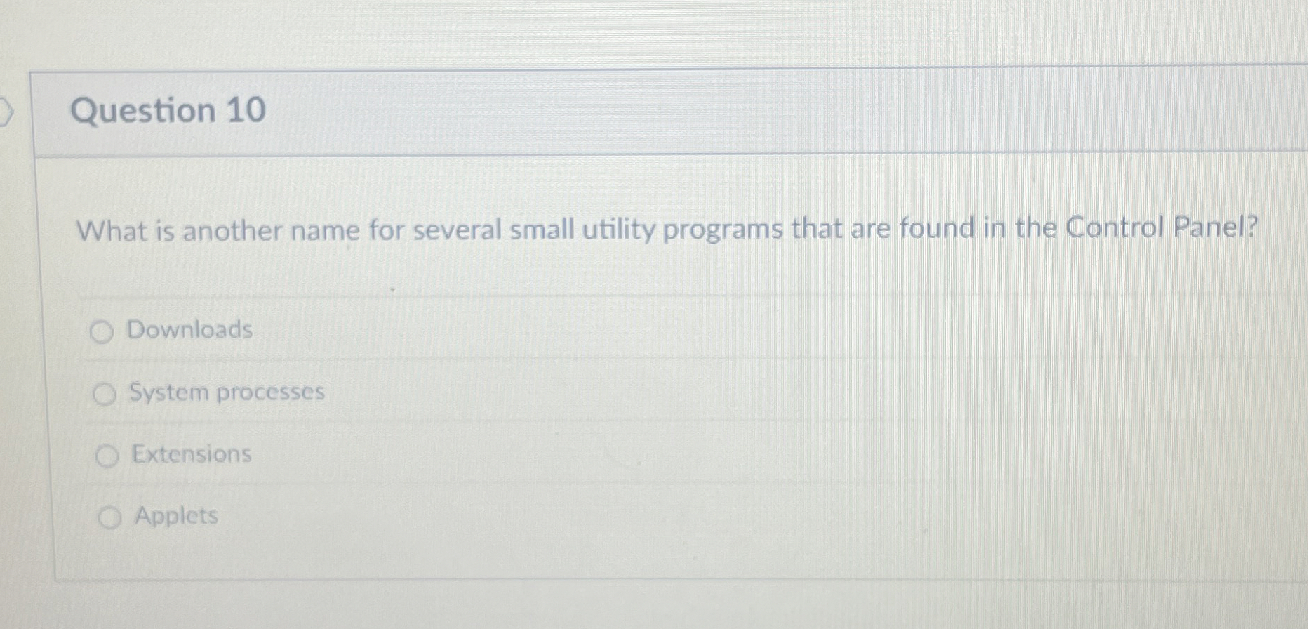 Question 1 0 What is another name for several