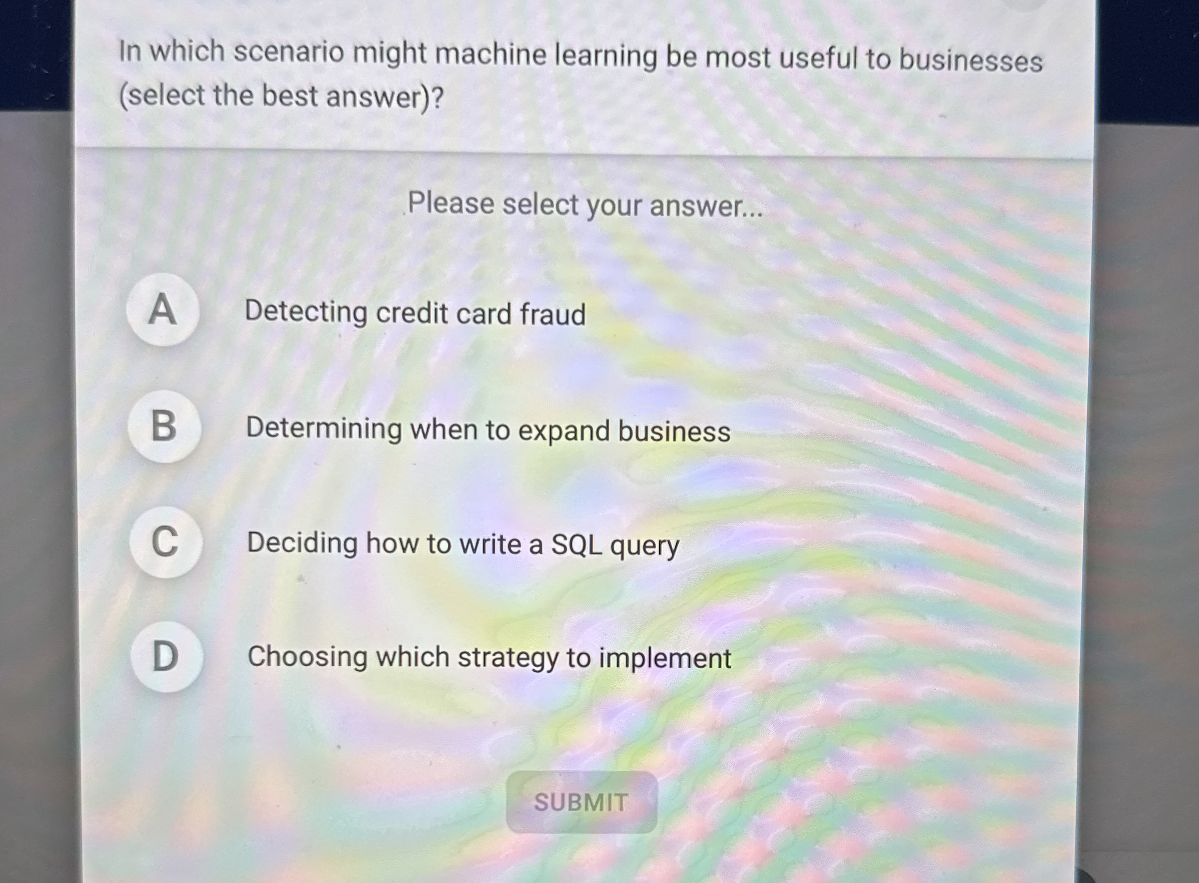 In which scenario might machine learning be most