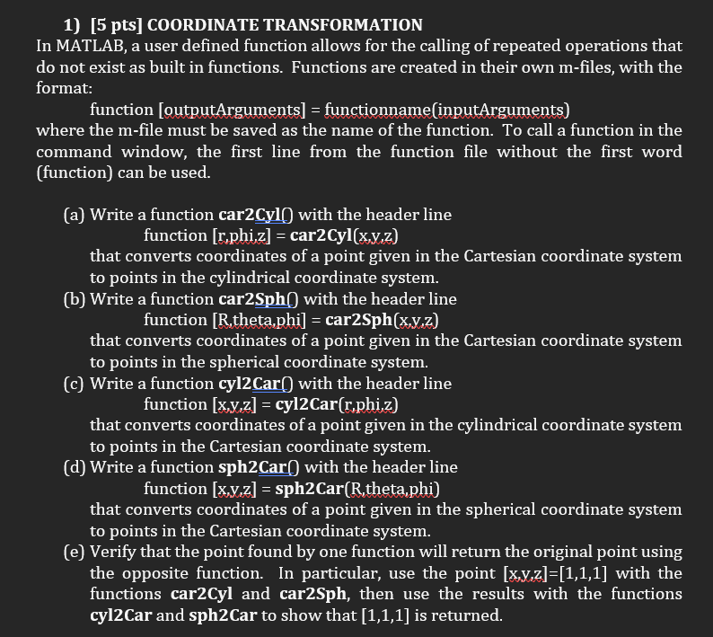 1 ) [ 5 pts ] COORDINATE TRANSFORMATION In